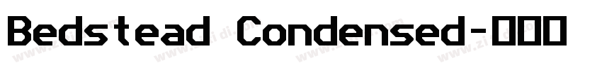 Bedstead Condensed字体转换